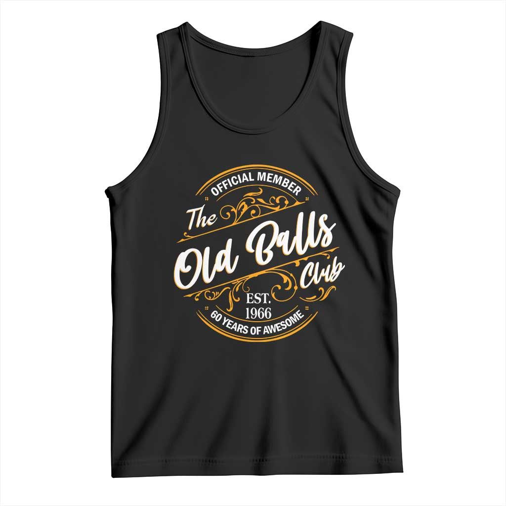 60th Birthday Est 1966 Tank Top Official Member Of The Old Ball Clubs