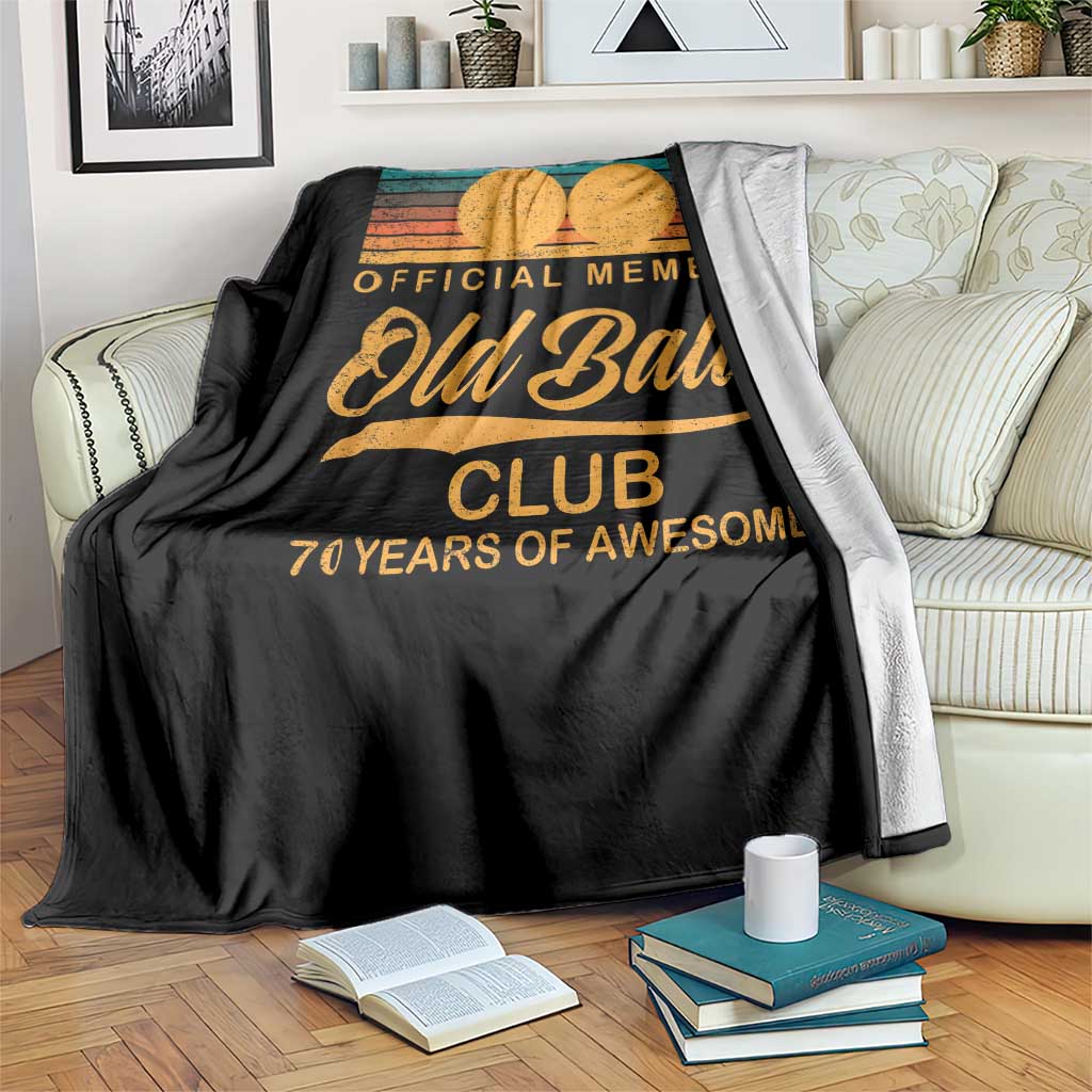 Funny 70th Birthday Throw Blanket Official Member Of The Old Ball Clubs Retro Sunset - Wonder Print Shop