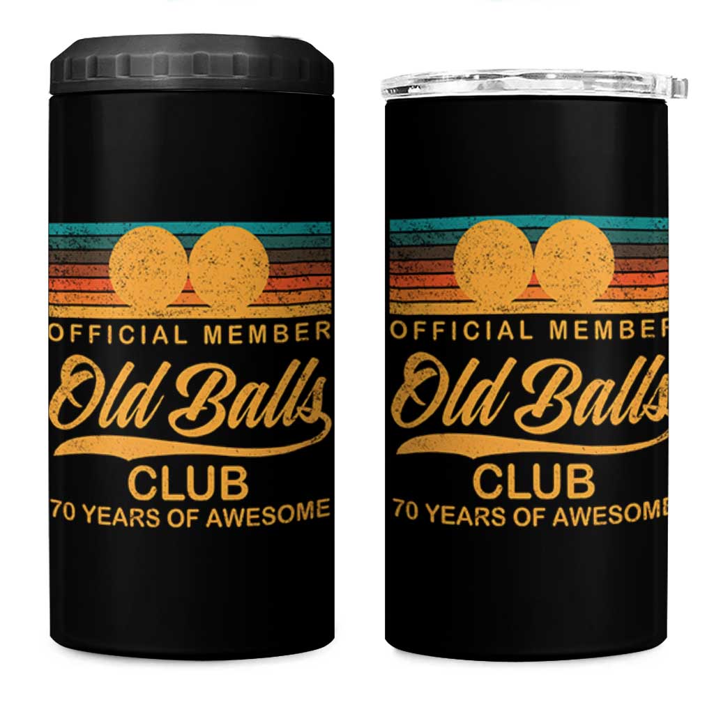 Funny 70th Birthday 4 in 1 Can Cooler Tumbler Official Member Of The Old Ball Clubs Retro Sunset - Wonder Print Shop