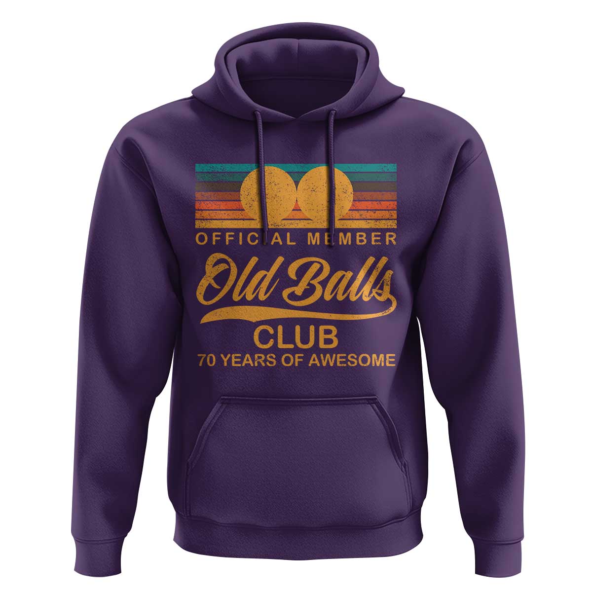 Funny 70th Birthday Hoodie Official Member Of The Old Ball Clubs Retro Sunset - Wonder Print Shop