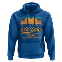 Funny 70th Birthday Hoodie Official Member Of The Old Ball Clubs Retro Sunset - Wonder Print Shop