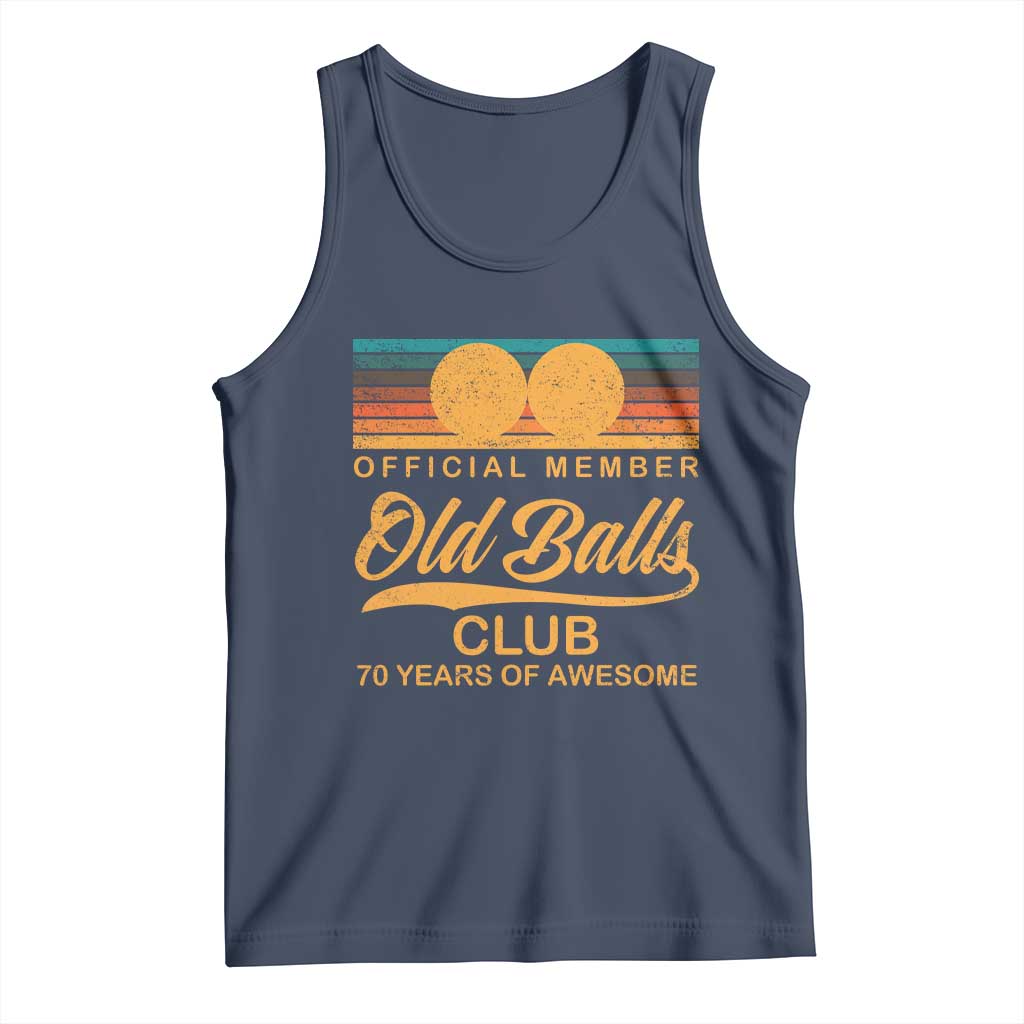 Funny 70th Birthday Tank Top Official Member Of The Old Ball Clubs Retro Sunset - Wonder Print Shop