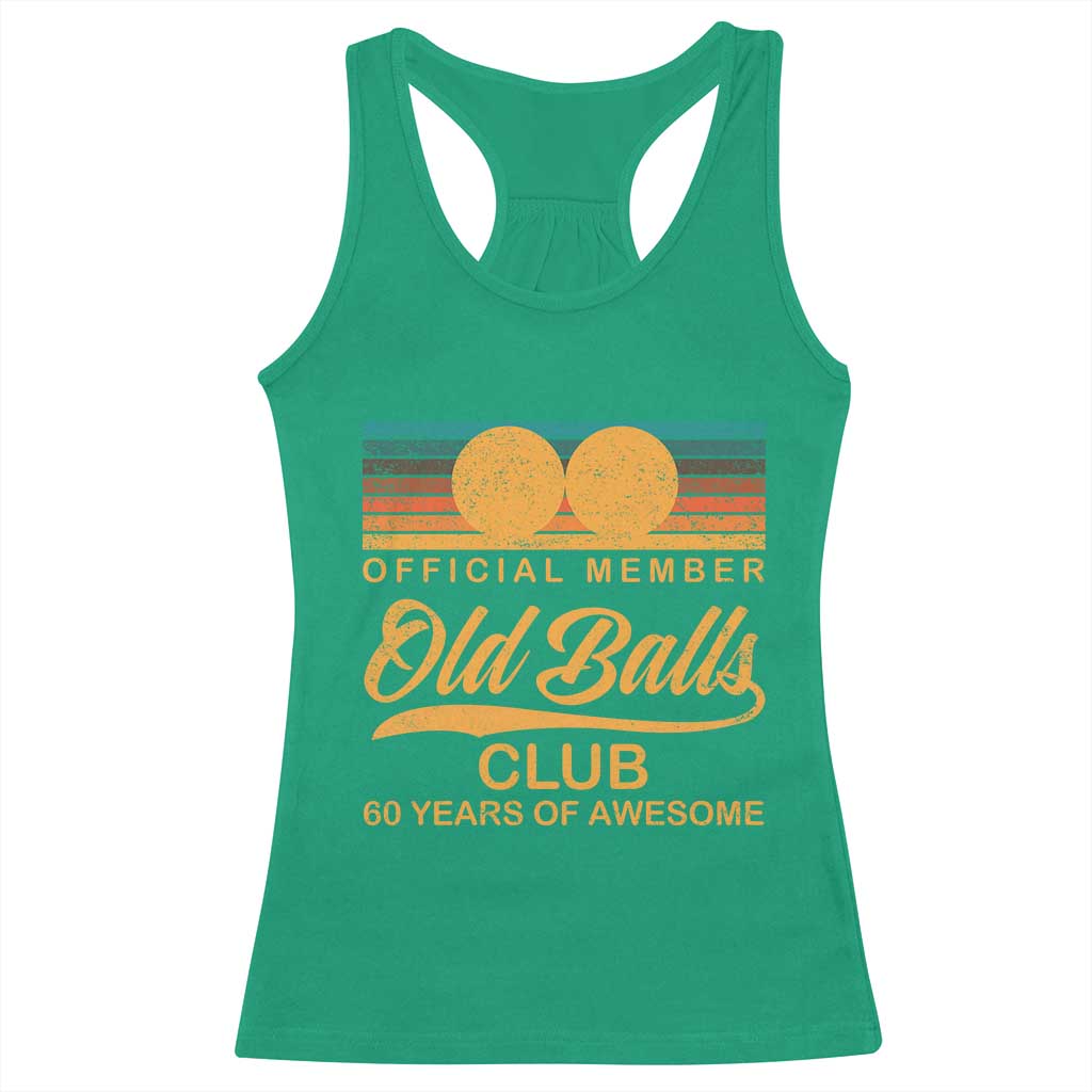 Funny 60th Birthday Racerback Tank Top Official Member Of The Old Ball Clubs Retro Sunset - Wonder Print Shop