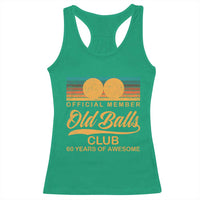Funny 60th Birthday Racerback Tank Top Official Member Of The Old Ball Clubs Retro Sunset - Wonder Print Shop