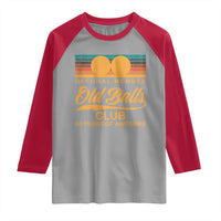 Funny 60th Birthday Raglan Shirt Official Member Of The Old Ball Clubs Retro Sunset - Wonder Print Shop