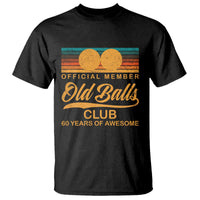 Funny 60th Birthday T Shirt Official Member Of The Old Ball Clubs Retro Sunset - Wonder Print Shop