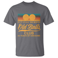 Funny 60th Birthday T Shirt Official Member Of The Old Ball Clubs Retro Sunset - Wonder Print Shop