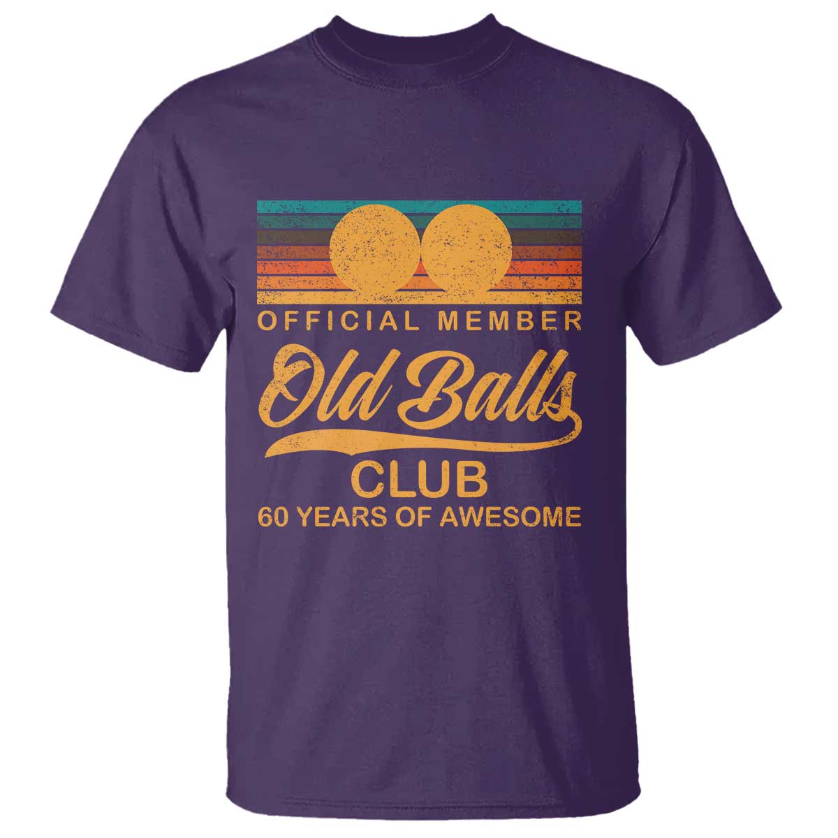 Funny 60th Birthday T Shirt Official Member Of The Old Ball Clubs Retro Sunset - Wonder Print Shop