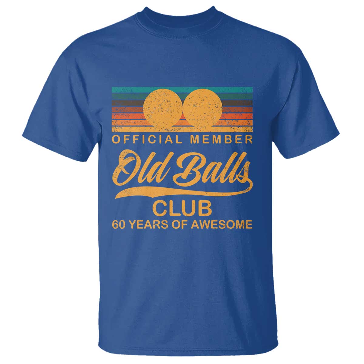 Funny 60th Birthday T Shirt Official Member Of The Old Ball Clubs Retro Sunset - Wonder Print Shop