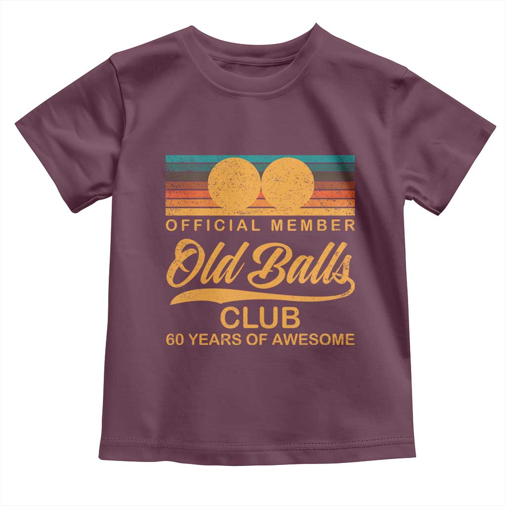 Funny 60th Birthday Toddler T Shirt Official Member Of The Old Ball Clubs Retro Sunset - Wonder Print Shop