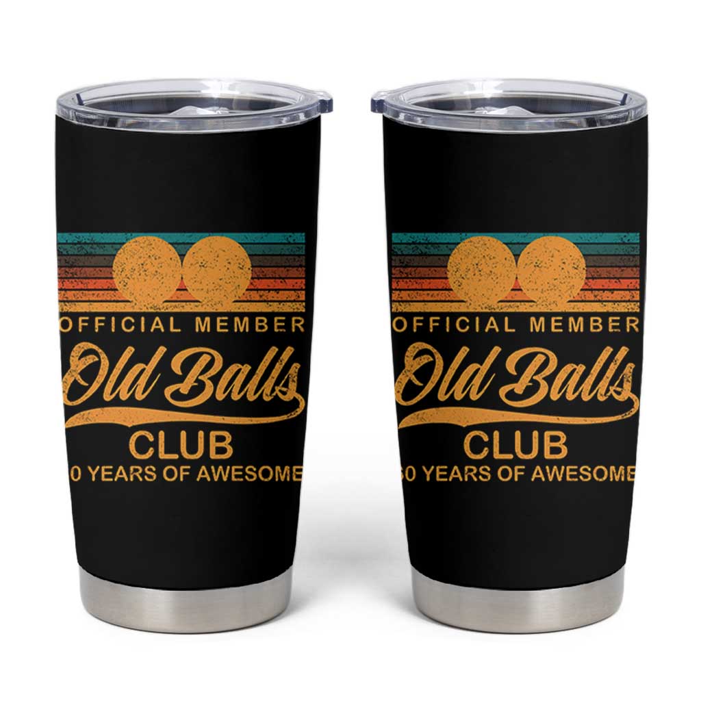 Funny 60th Birthday Tumbler Cup Official Member Of The Old Ball Clubs Retro Sunset - Wonder Print Shop