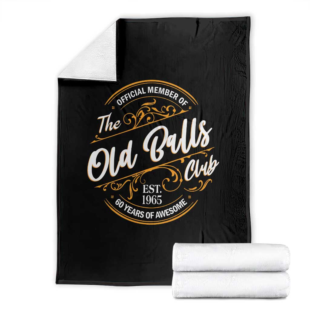Funny 60th Birthday Throw Blanket Official Member Of The Old Ball Clubs Gen X - Wonder Print Shop