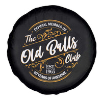 Funny 60th Birthday Spare Tire Cover Official Member Of The Old Ball Clubs Gen X - Wonder Print Shop