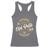 Funny 60th Birthday Racerback Tank Top Official Member Of The Old Ball Clubs Gen X - Wonder Print Shop