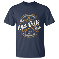 Funny 60th Birthday T Shirt Official Member Of The Old Ball Clubs Gen X - Wonder Print Shop