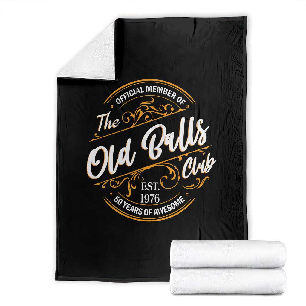 Funny 50th Birthday Throw Blanket Official Member Of The Old Ball Clubs Gen X EST 1976 - Wonder Print Shop