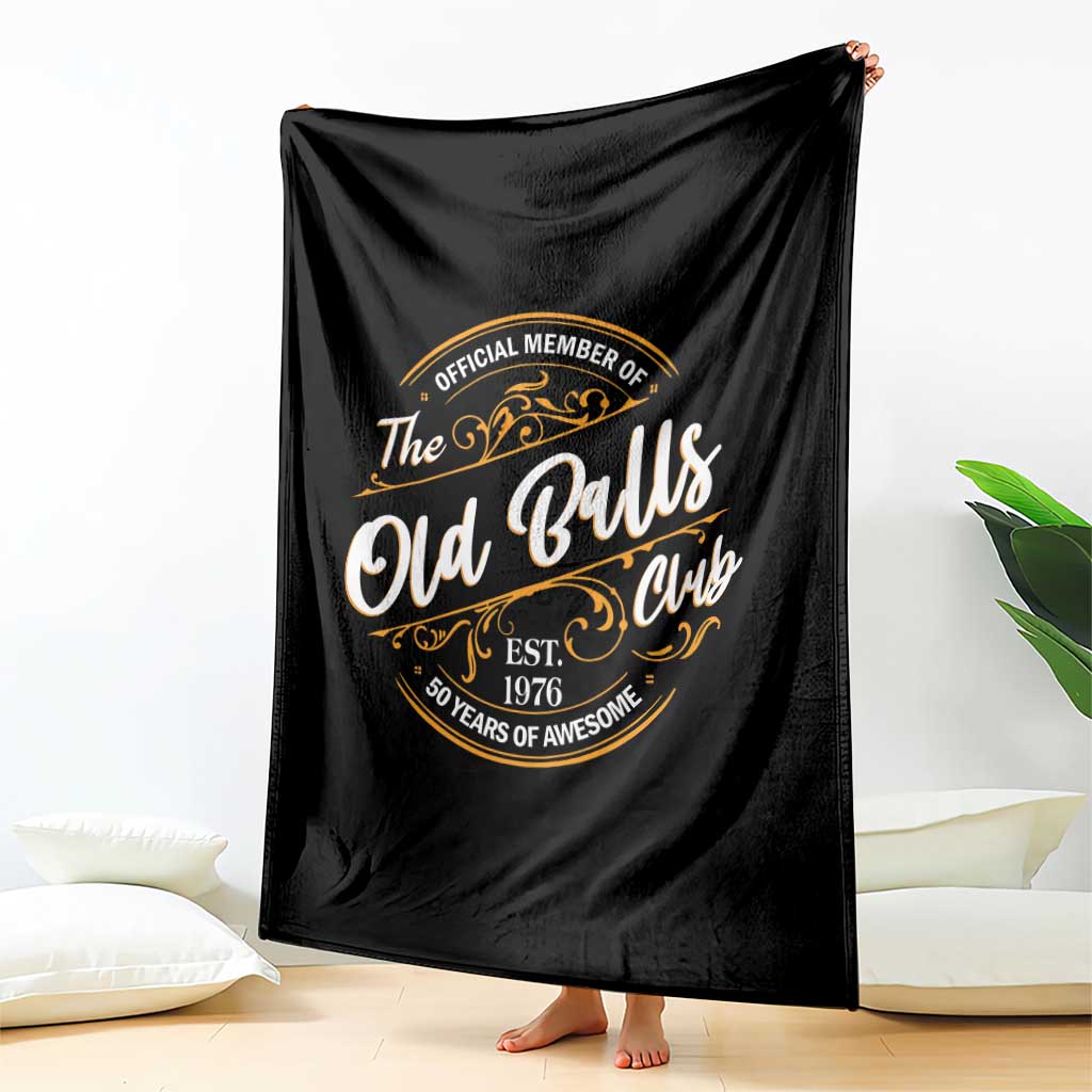 Funny 50th Birthday Throw Blanket Official Member Of The Old Ball Clubs Gen X EST 1976 - Wonder Print Shop