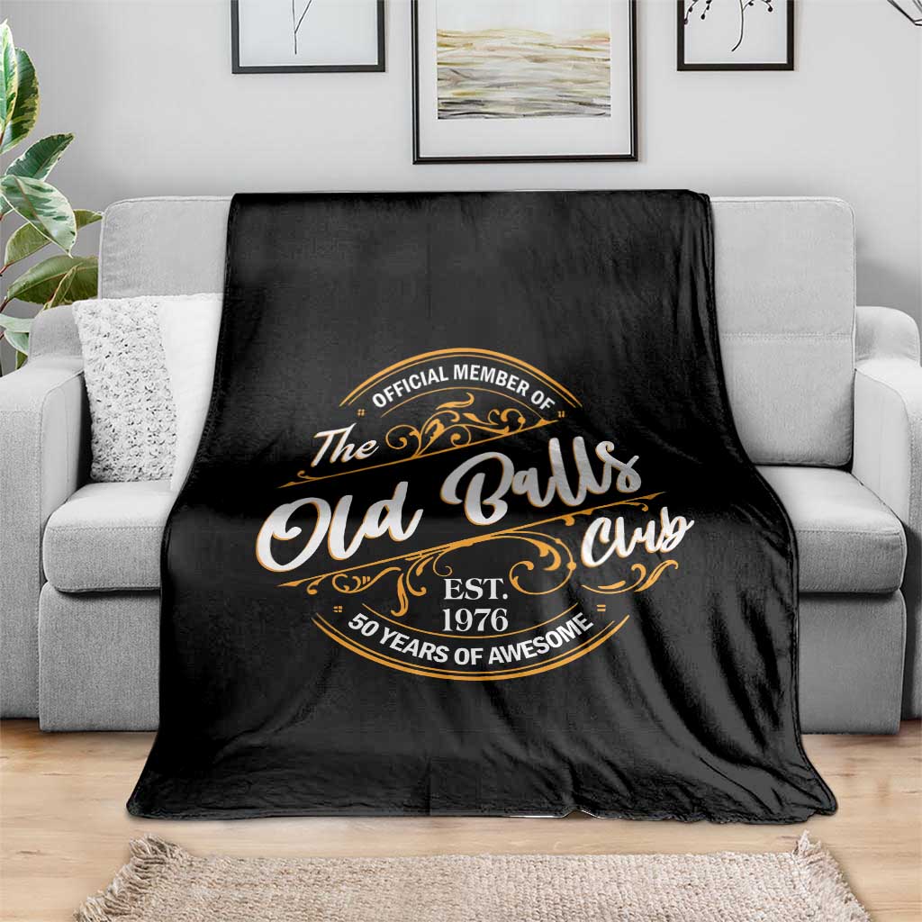 Funny 50th Birthday Throw Blanket Official Member Of The Old Ball Clubs Gen X EST 1976 - Wonder Print Shop