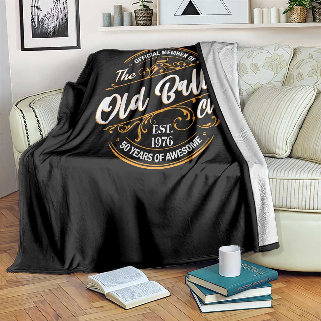 Funny 50th Birthday Throw Blanket Official Member Of The Old Ball Clubs Gen X EST 1976 - Wonder Print Shop