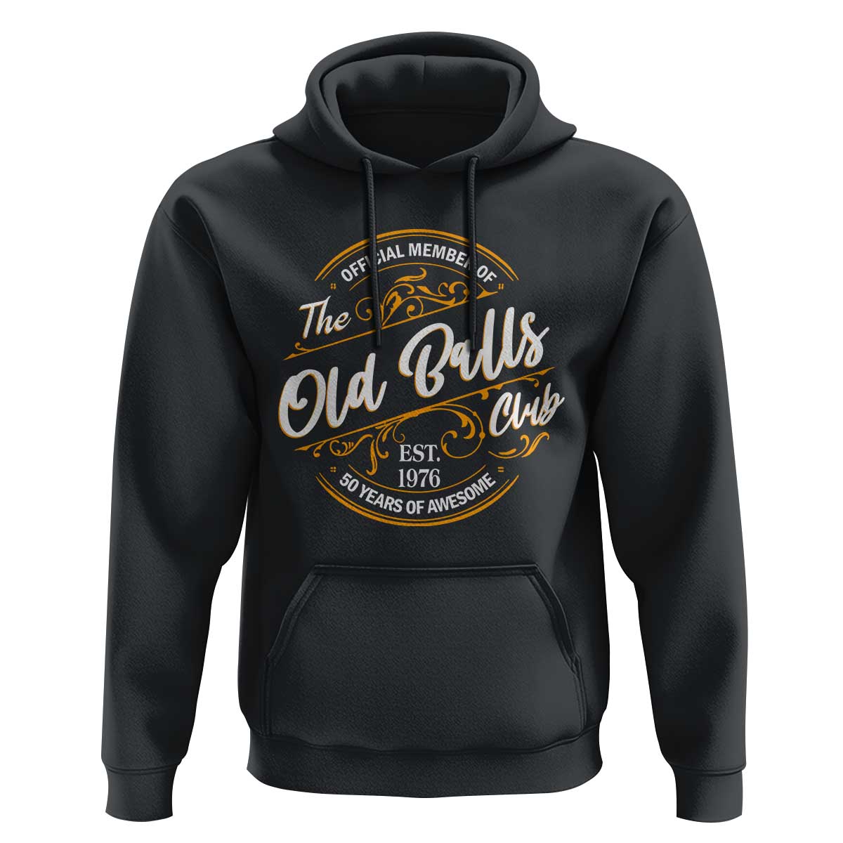 Funny 50th Birthday Hoodie Official Member Of The Old Ball Clubs Gen X EST 1976 - Wonder Print Shop
