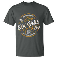 Funny 50th Birthday T Shirt Official Member Of The Old Ball Clubs Gen X EST 1976 - Wonder Print Shop