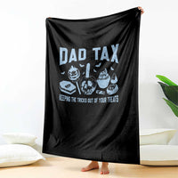 Halloween Dad Throw Blanket Dad Tax Keeping The Tricks Out Of Your Treats Candy - Wonder Print Shop