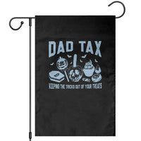 Halloween Dad Garden Flag Dad Tax Keeping The Tricks Out Of Your Treats Candy - Wonder Print Shop