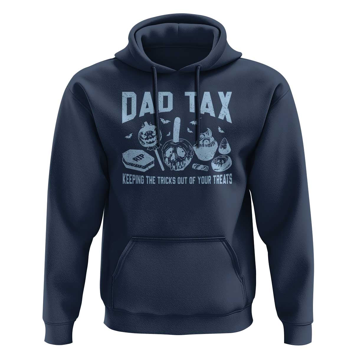 Halloween Dad Hoodie Dad Tax Keeping The Tricks Out Of Your Treats Candy