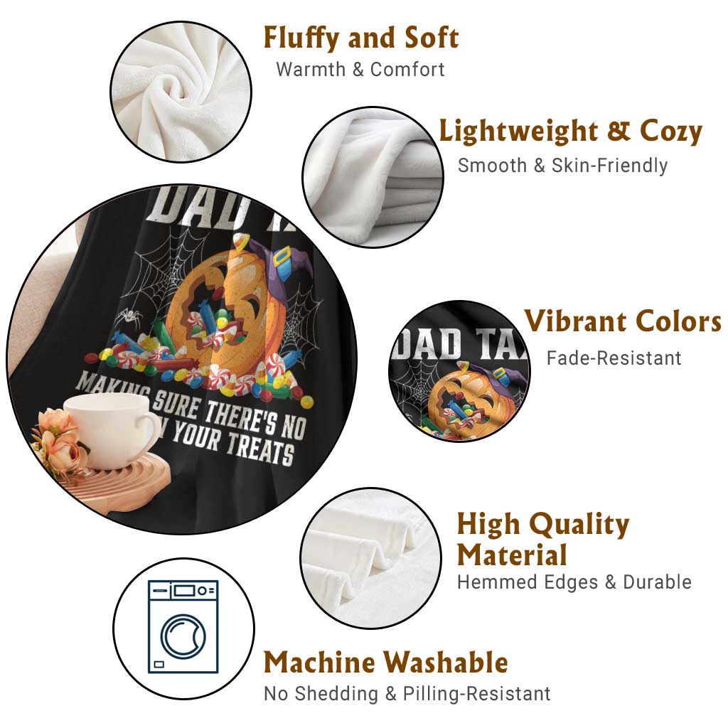 Halloween Dad Throw Blanket Dad Tax Making Sure There's No Tricks In Your Treats Candy - Wonder Print Shop