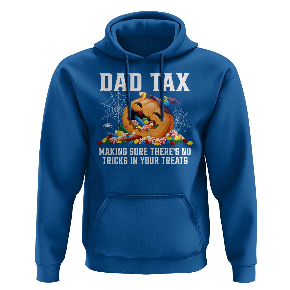 Halloween Dad Hoodie Dad Tax Making Sure There's No Tricks In Your Treats Candy