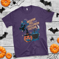 Funny Halloween T Shirt Due To Inflation This Is My Halloween Costume Pumpkin Ghost - Wonder Print Shop