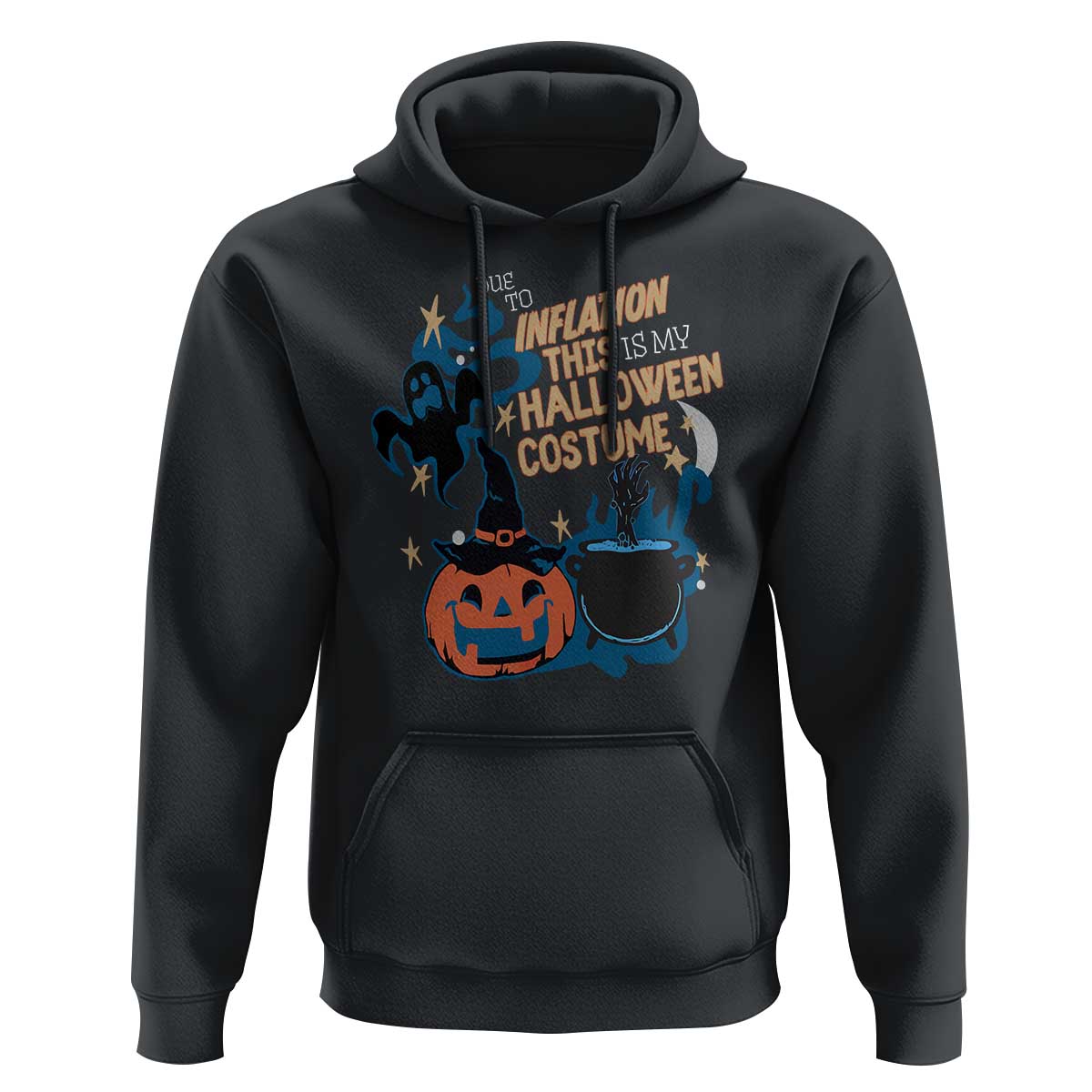 Funny Halloween Hoodie Due To Inflation This Is My Halloween Costume Pumpkin Ghost