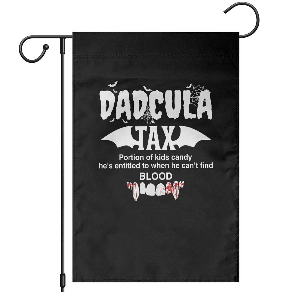 Halloween Dad Garden Flag Dadcula Tax Portion Of Kids Candy Vampire - Wonder Print Shop