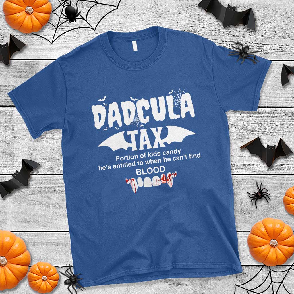 Halloween Dad T Shirt Dadcula Tax Portion Of Kids Candy Vampire - Wonder Print Shop