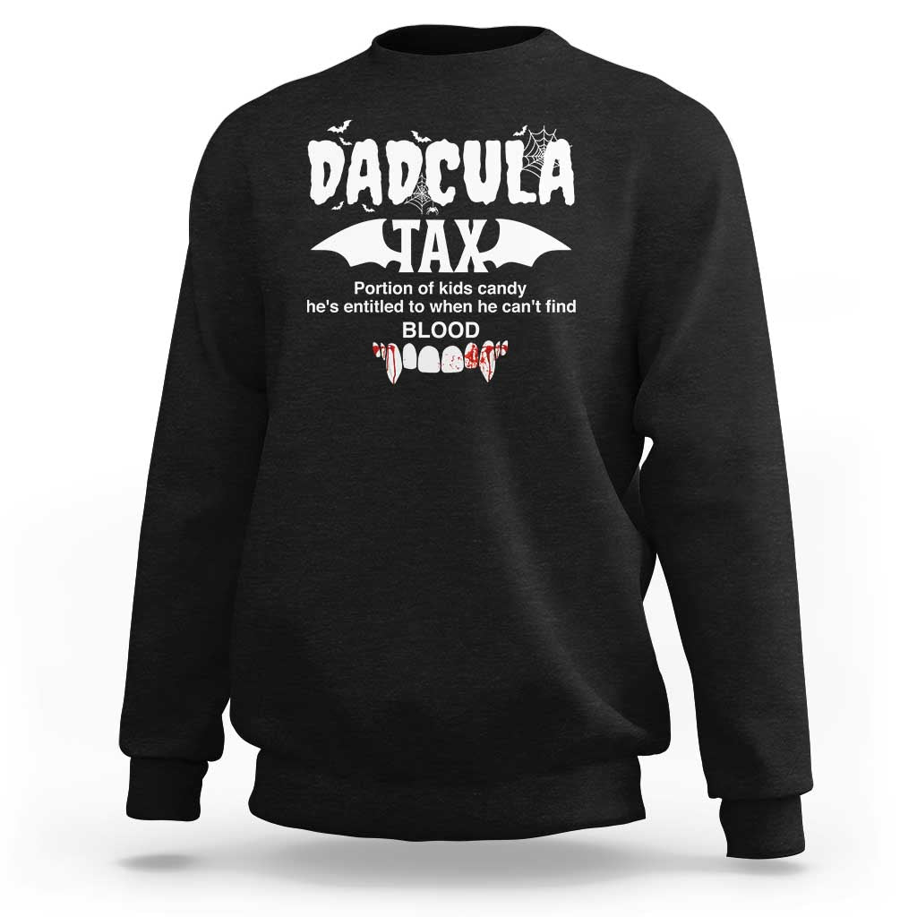 Halloween Dad Sweatshirt Dadcula Tax Portion Of Kids Candy Vampire - Wonder Print Shop
