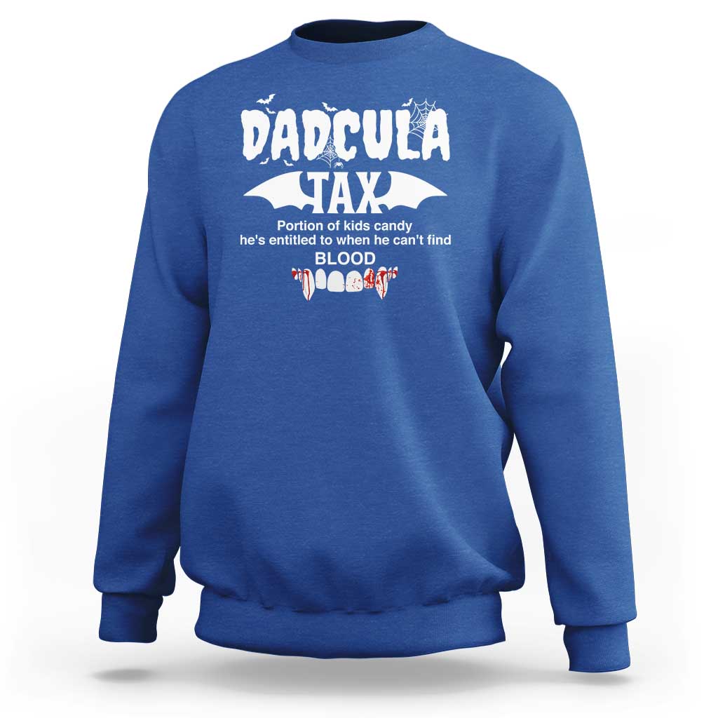 Halloween Dad Sweatshirt Dadcula Tax Portion Of Kids Candy Vampire - Wonder Print Shop