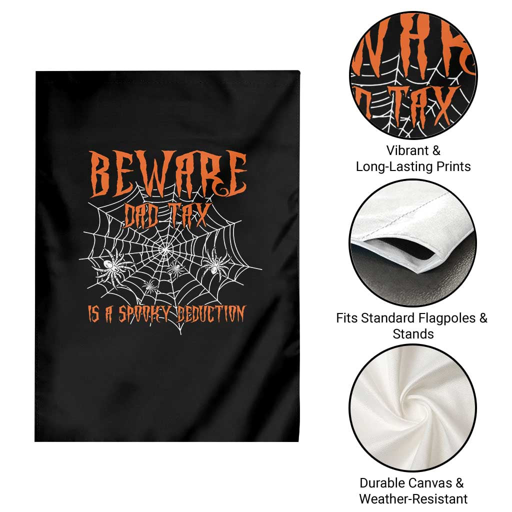 Halloween Dad Garden Flag Beware Dad Tax Is A Spooky Deduction Spider - Wonder Print Shop
