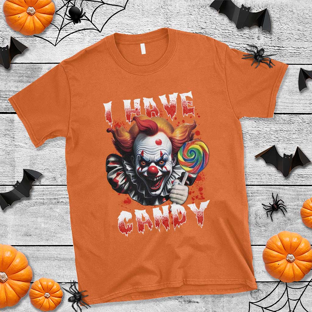 Halloween T Shirt I Have Candy Scary Creepy Clown Lolipop - Wonder Print Shop
