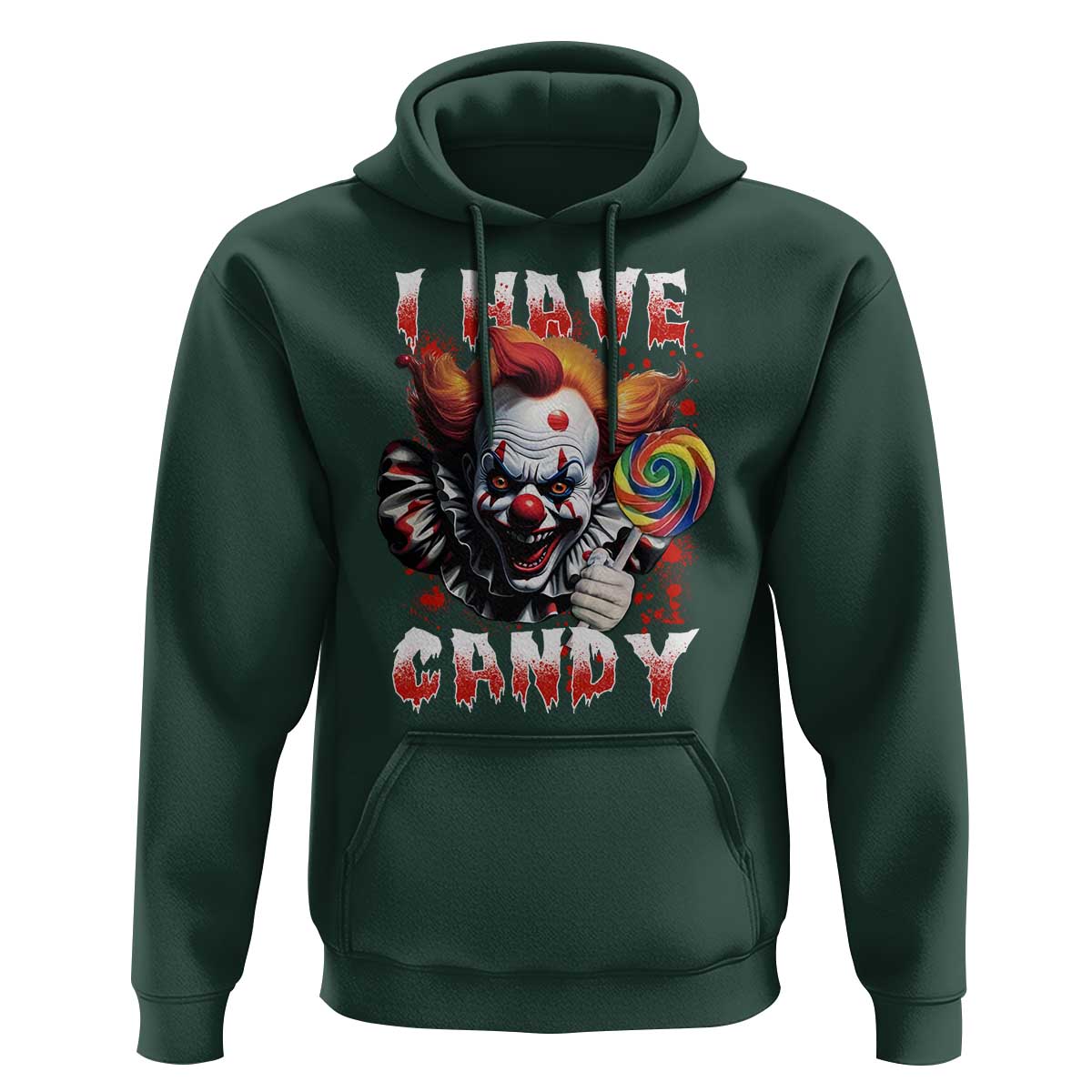 Halloween Hoodie I Have Candy Scary Creepy Clown Lolipop