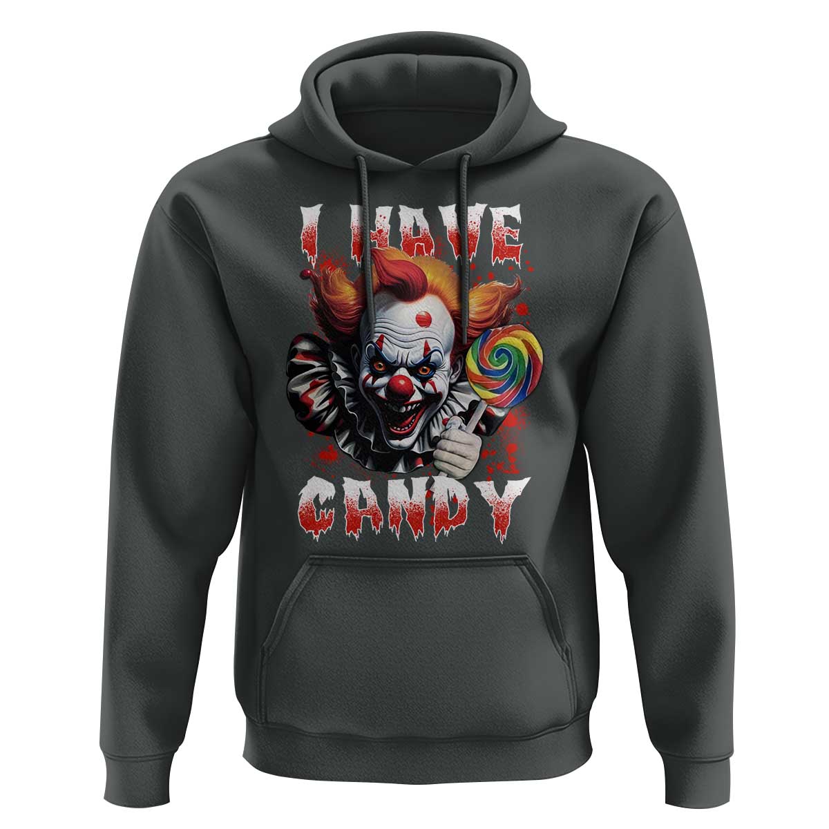 Halloween Hoodie I Have Candy Scary Creepy Clown Lolipop