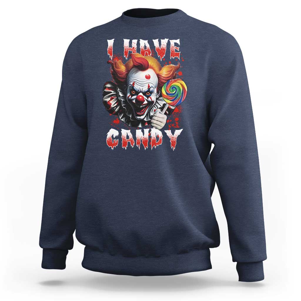 Halloween Sweatshirt I Have Candy Scary Creepy Clown Lolipop - Wonder Print Shop