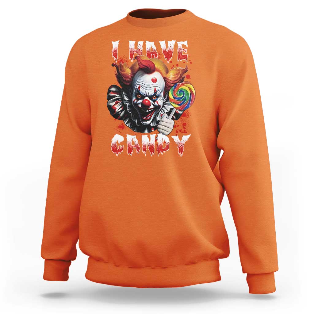 Halloween Sweatshirt I Have Candy Scary Creepy Clown Lolipop - Wonder Print Shop