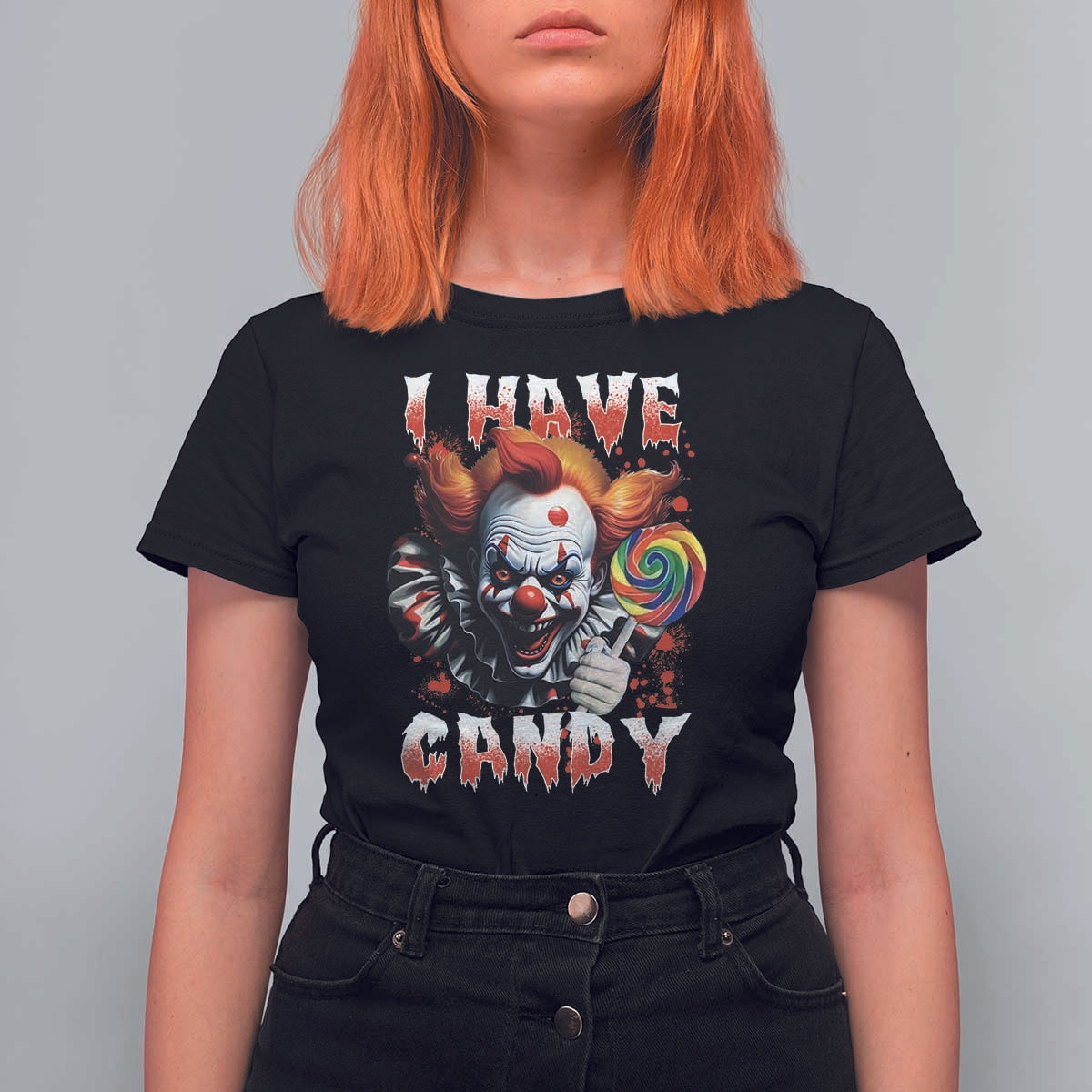 Halloween T Shirt For Women I Have Candy Scary Creepy Clown Lolipop - Wonder Print Shop