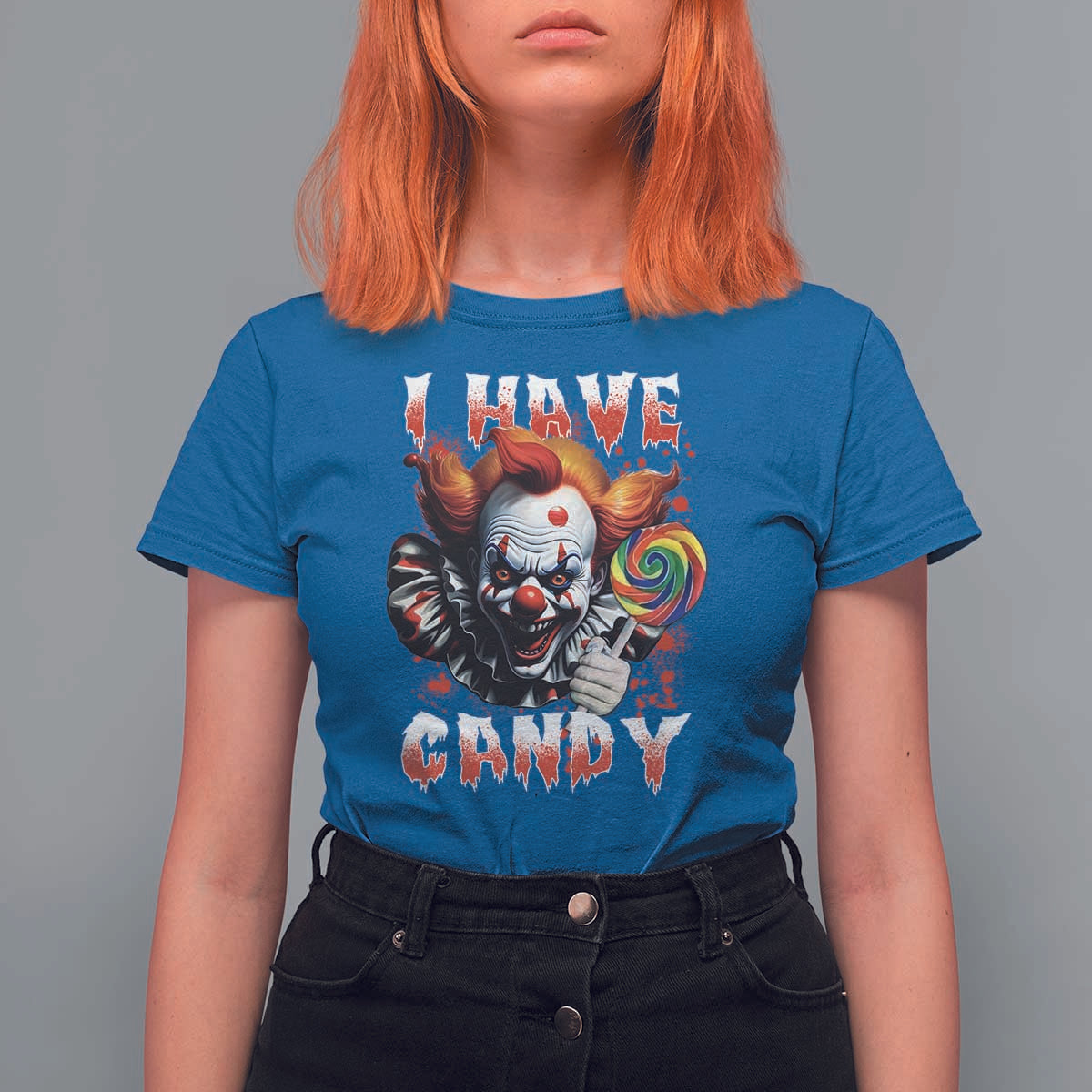 Halloween T Shirt For Women I Have Candy Scary Creepy Clown Lolipop - Wonder Print Shop