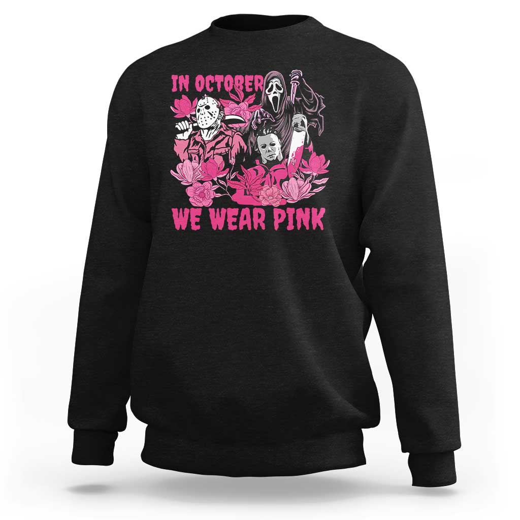 Breast Cancer Awareness Murderers Sweatshirt In October We Wear Pink Vintage Flower - Wonder Print Shop