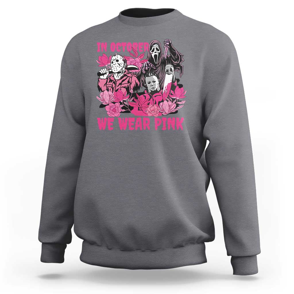 Breast Cancer Awareness Murderers Sweatshirt In October We Wear Pink Vintage Flower - Wonder Print Shop