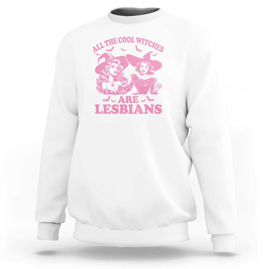 Halloween LGBT Sweatshirt All The Cool Witches Are Lesbians Spooky Season - Wonder Print Shop