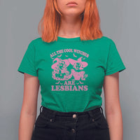 Halloween LGBT T Shirt For Women All The Cool Witches Are Lesbians Spooky Season - Wonder Print Shop