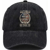 US Veterans Washed Cotton Baseball Cap To Our Men And Women In Uniform Past Present And Future God Bless You