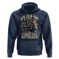 Veterans Hoodie Freedom Is Never Free Thank You Veterans American Flag Military
